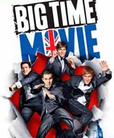 Big Time Movie /   - 